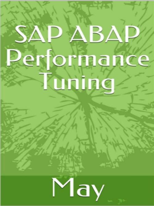Cover of the book SAP ABAP Performance Tuning by May, dsilentassasin