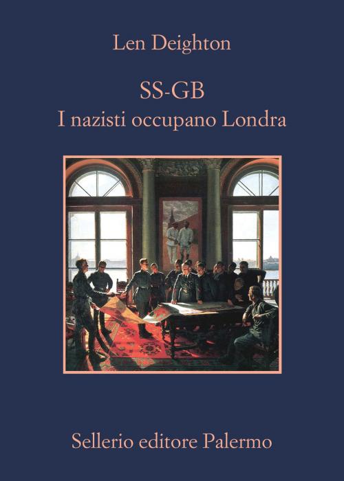 Cover of the book SS-GB. I nazisti occupano Londra by Len Deighton, Sellerio Editore