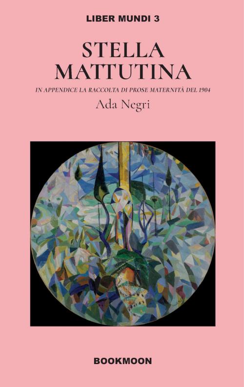 Cover of the book Stella Mattutina by Ada Negri, Soldiershop