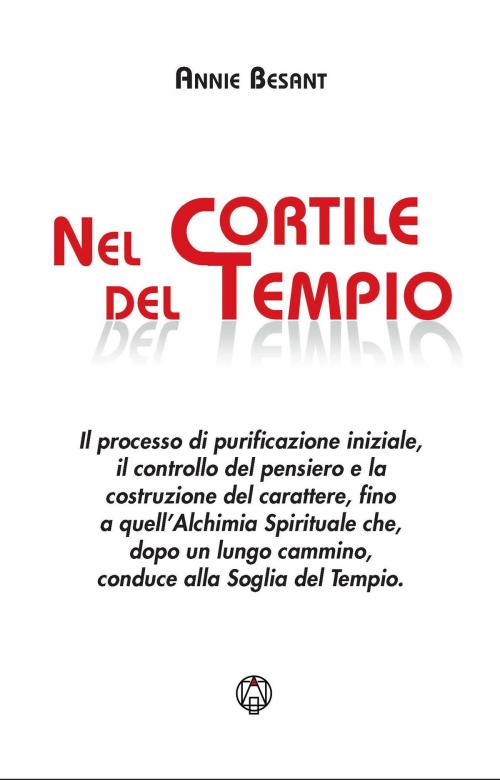 Cover of the book Nel cortile del tempio by Annie Besant, Adea edizioni