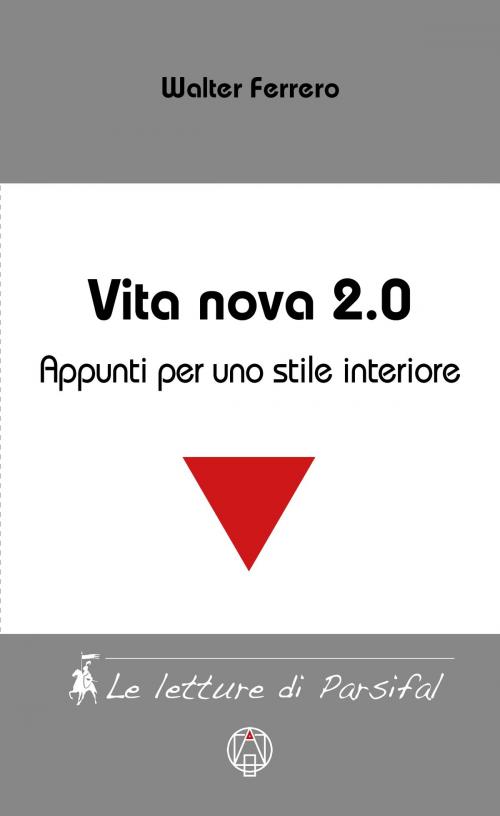 Cover of the book Vita Nova 2.0 by Walter Ferrero, Adea edizioni