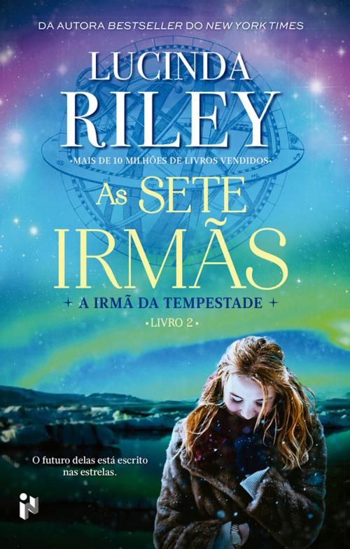 Cover of the book As sete irmãs - A irmã da tempestade by Lucinda Riley, Zero a Oito