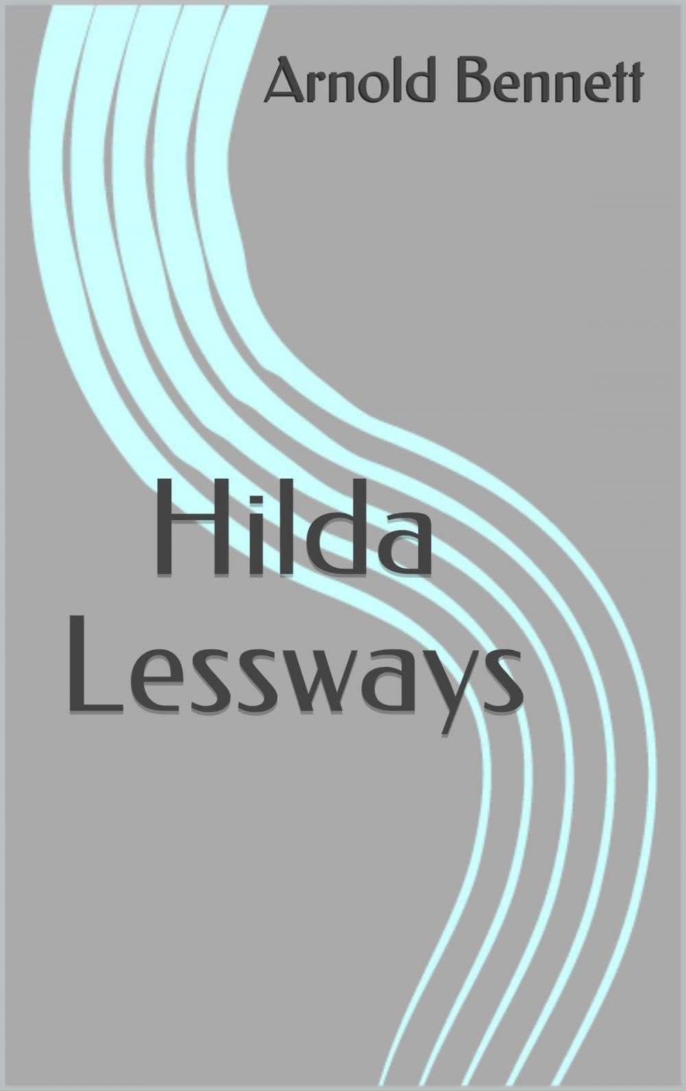 Big bigCover of Hilda Lessways