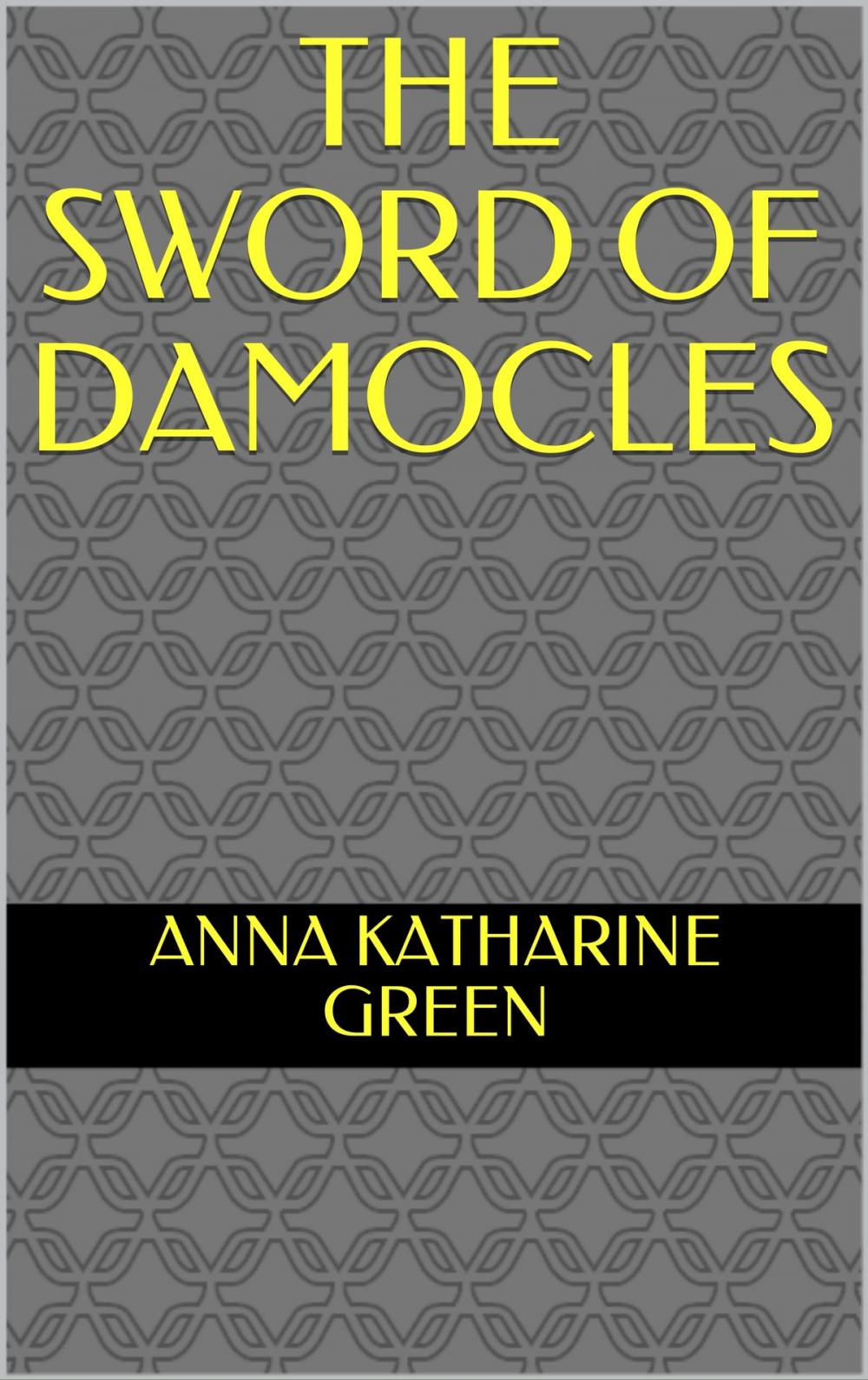 Big bigCover of The Sword of Damocles