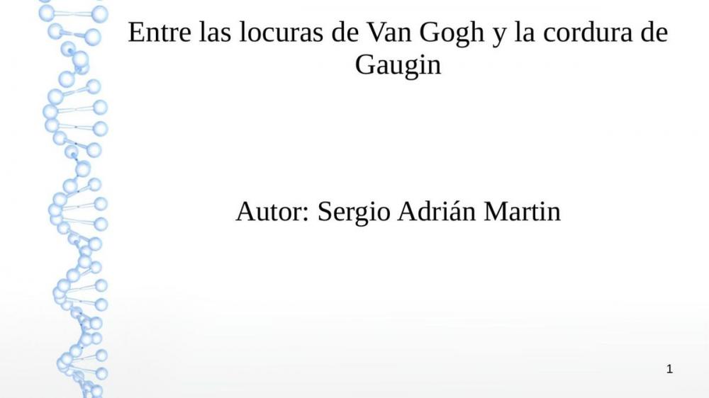 Big bigCover of Entre las locuras de Van Gogh y la cordura de Gaugin