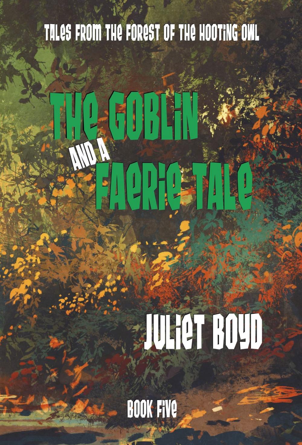 Big bigCover of The Goblin and a Faerie Tale