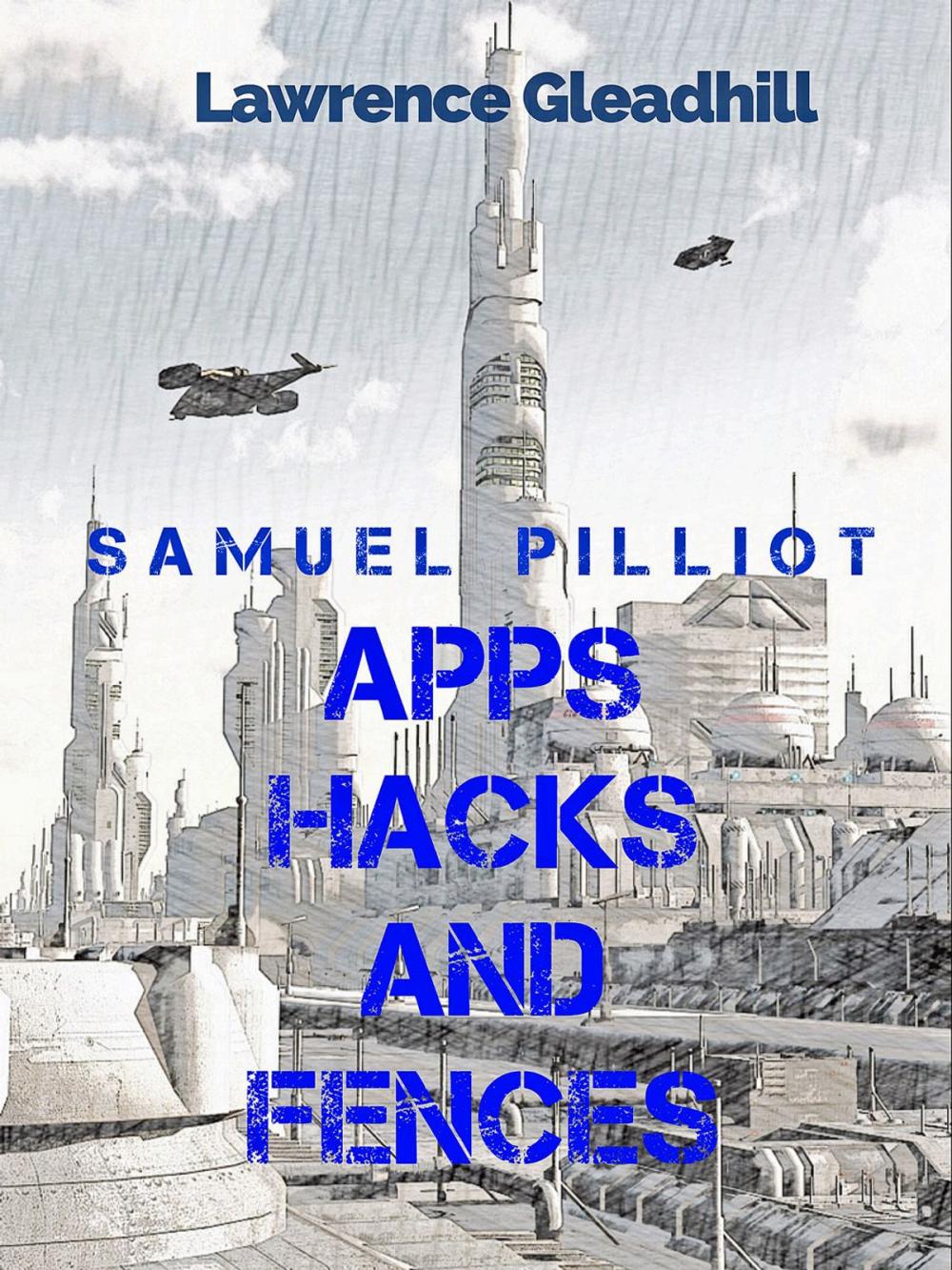 Big bigCover of Apps Hacks and Fences