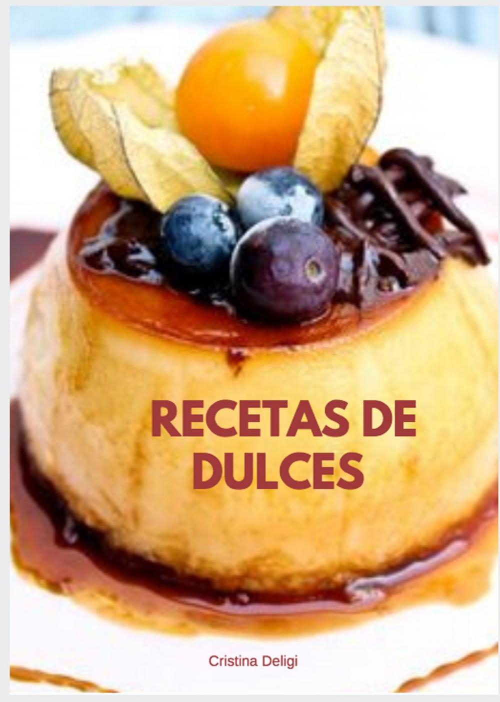 Big bigCover of Recetas de Dulces