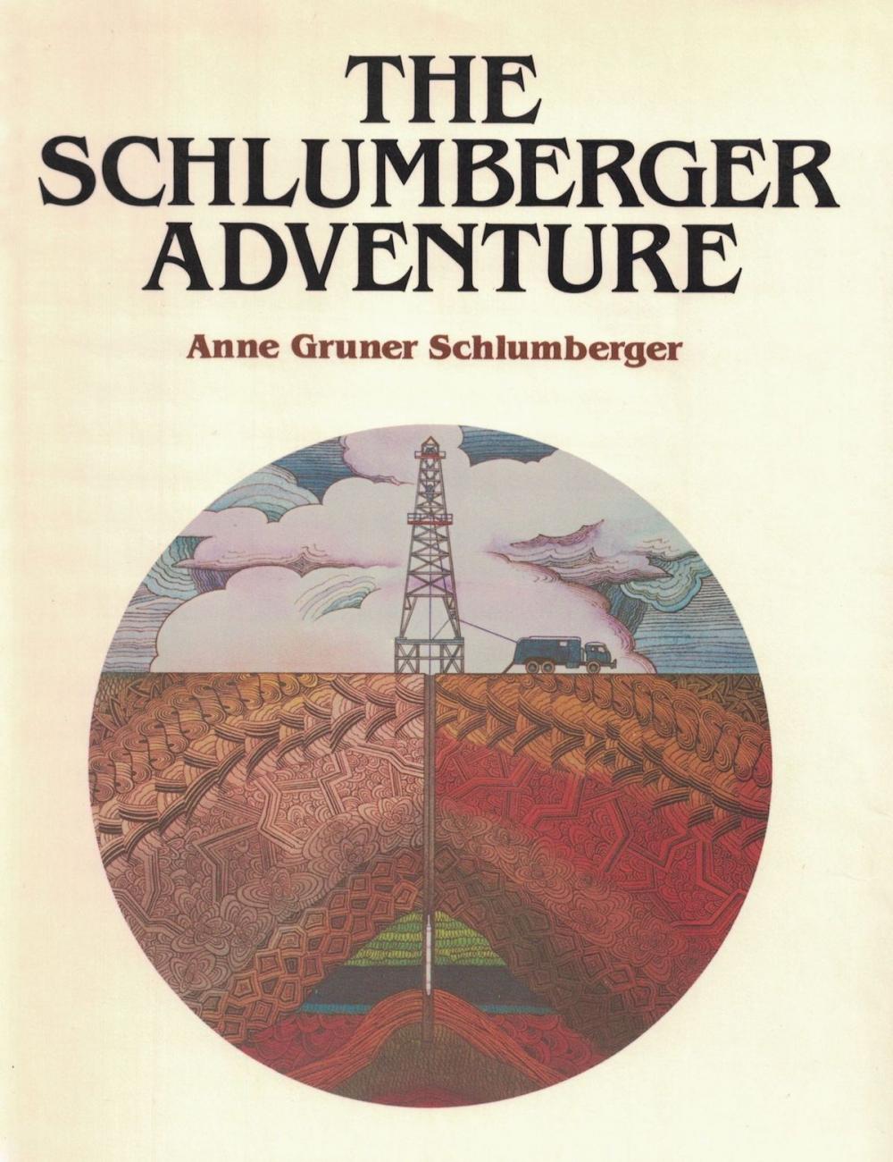 Big bigCover of The Schlumberger Adventure