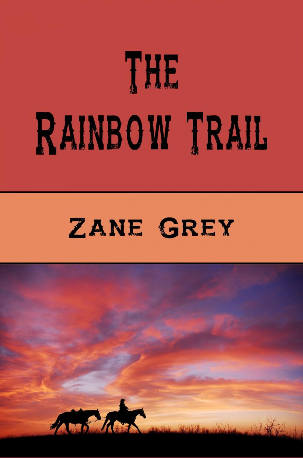 Big bigCover of The Rainbow Trail