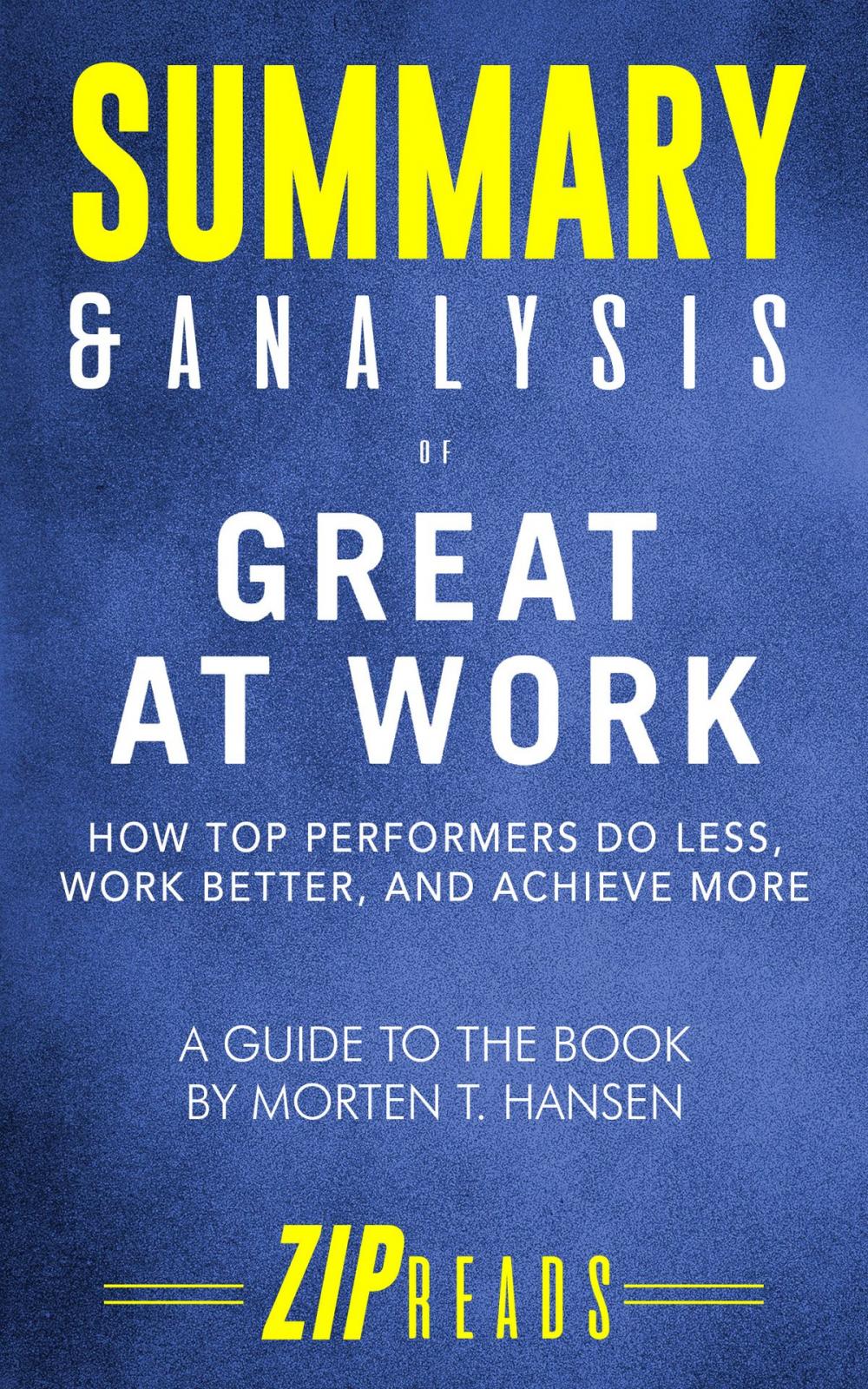 Big bigCover of Summary & Analysis of Great at Work