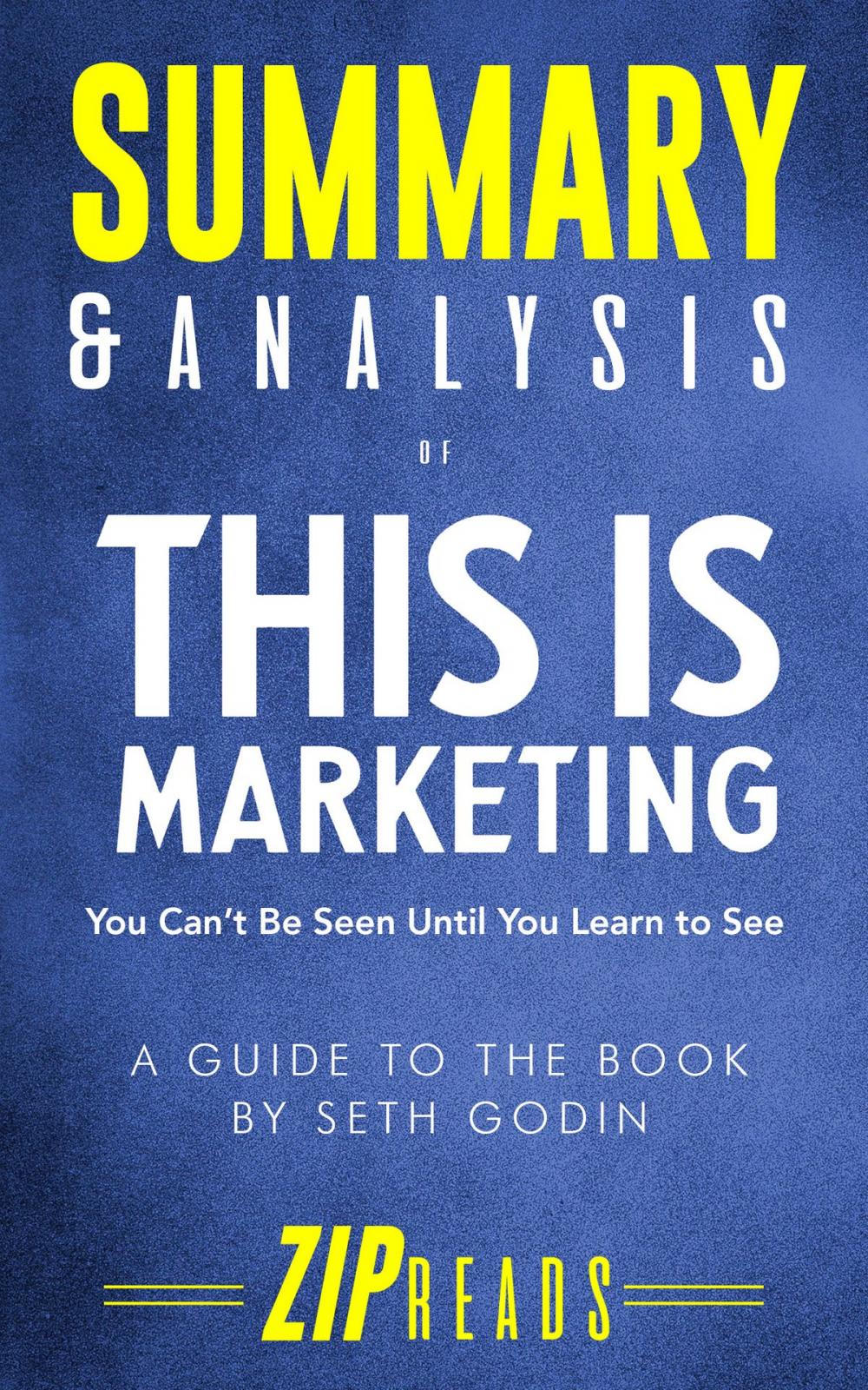 Big bigCover of Summary & Analysis of This Is Marketing