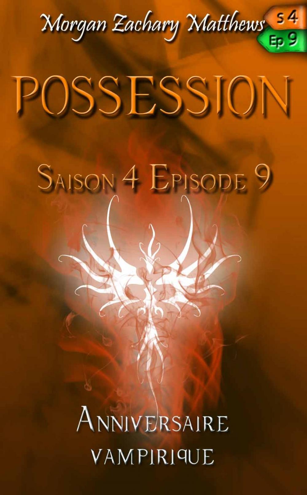 Big bigCover of Posession Saison 4 Episode 9 Anniversaire vampirique