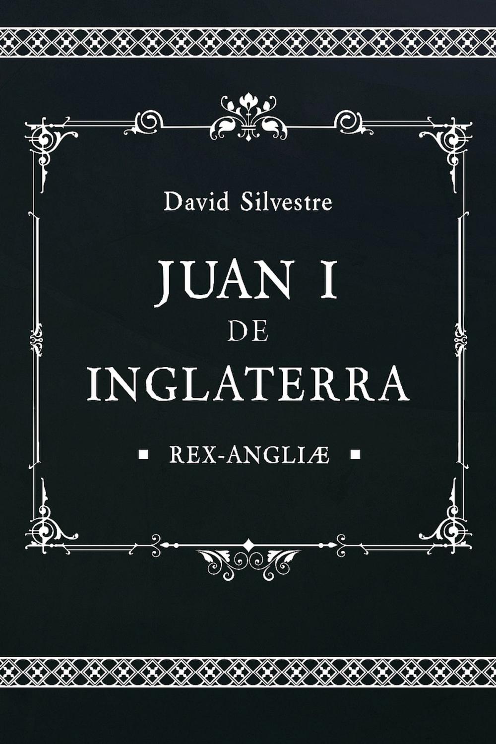 Big bigCover of Juan I de Inglaterra