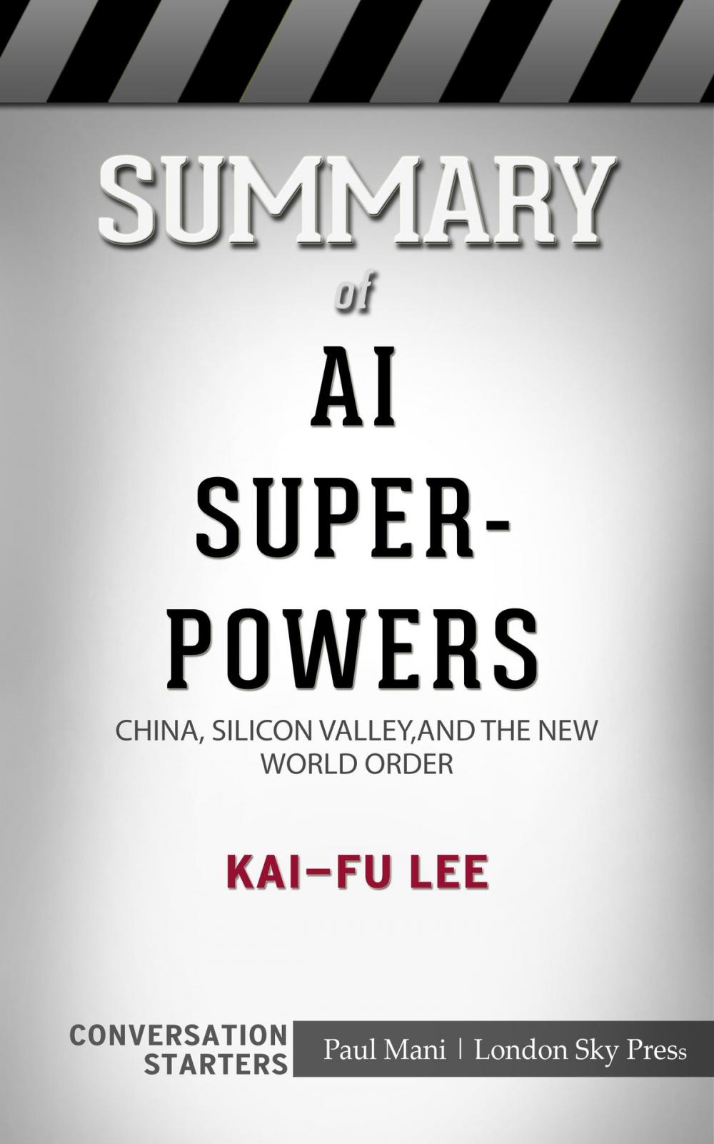 Big bigCover of Summary of AI Superpowers