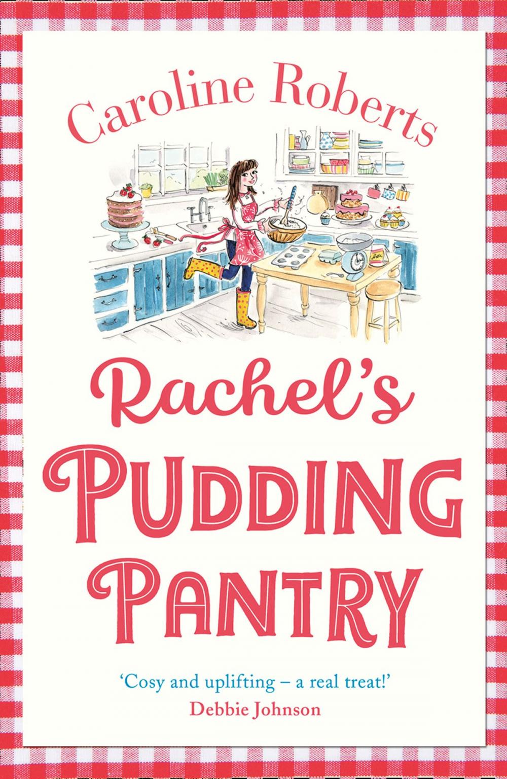 Big bigCover of Rachel’s Pudding Pantry: The new gorgeous, cosy romance for 2019 from the kindle bestselling author (Pudding Pantry, Book 1)