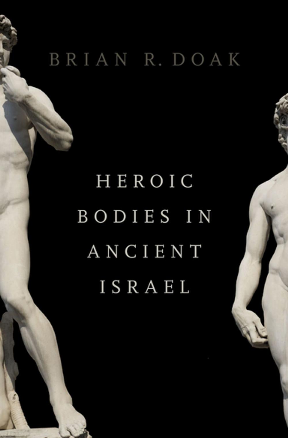 Big bigCover of Heroic Bodies in Ancient Israel