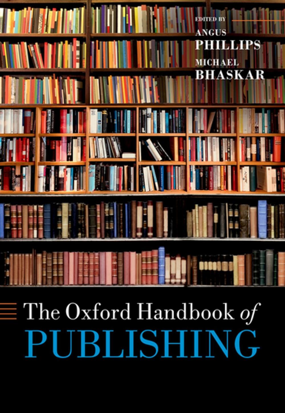 Big bigCover of The Oxford Handbook of Publishing