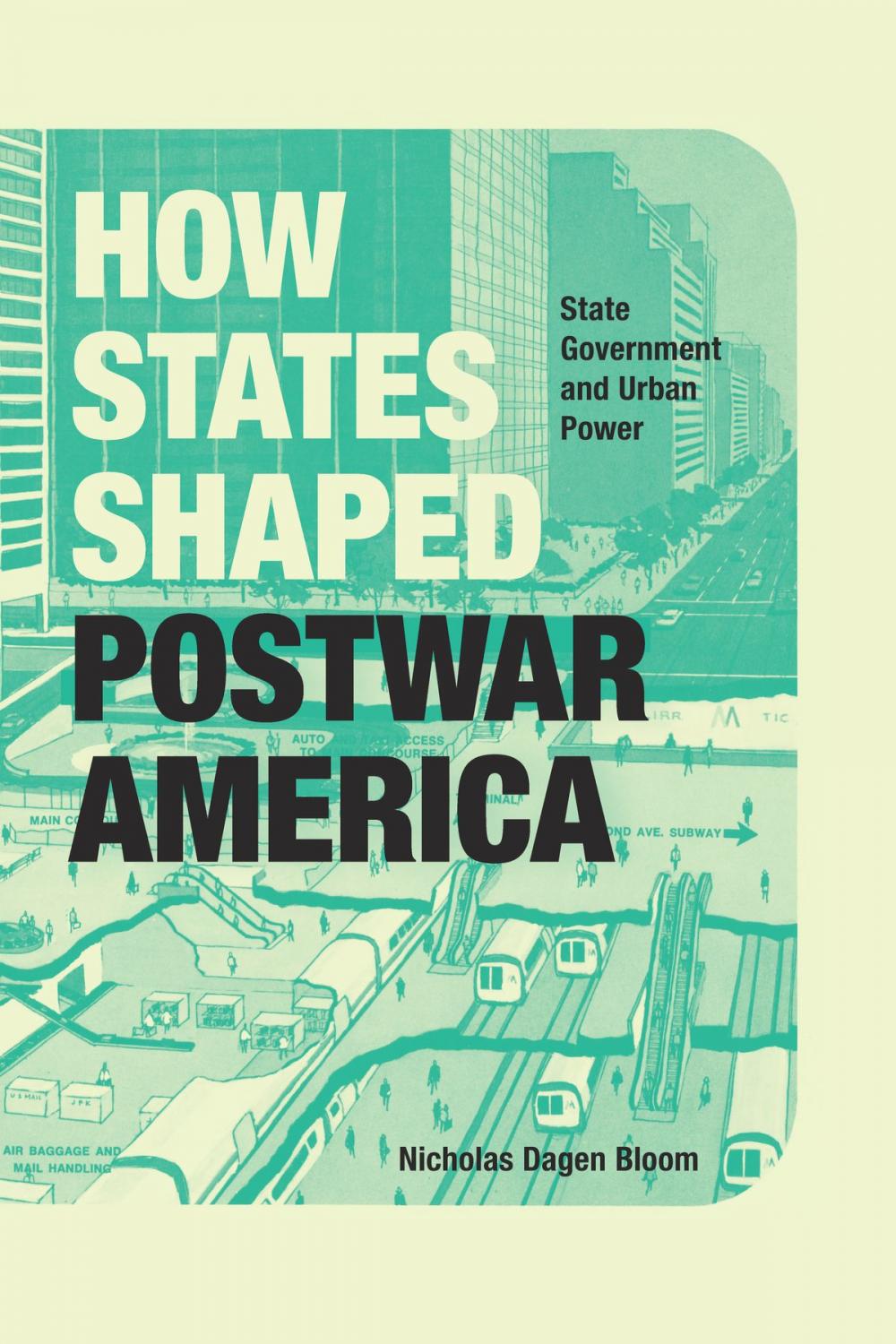 Big bigCover of How States Shaped Postwar America