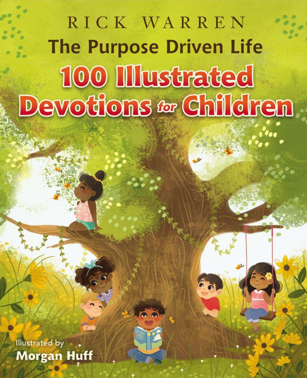 Big bigCover of The Purpose Driven Life 100 Illustrated Devotions for Children