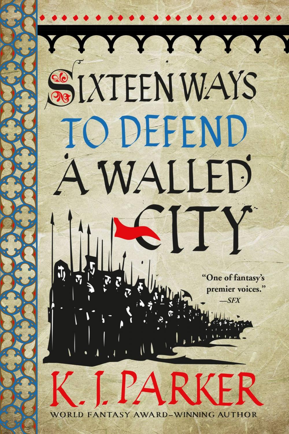 Big bigCover of Sixteen Ways to Defend a Walled City