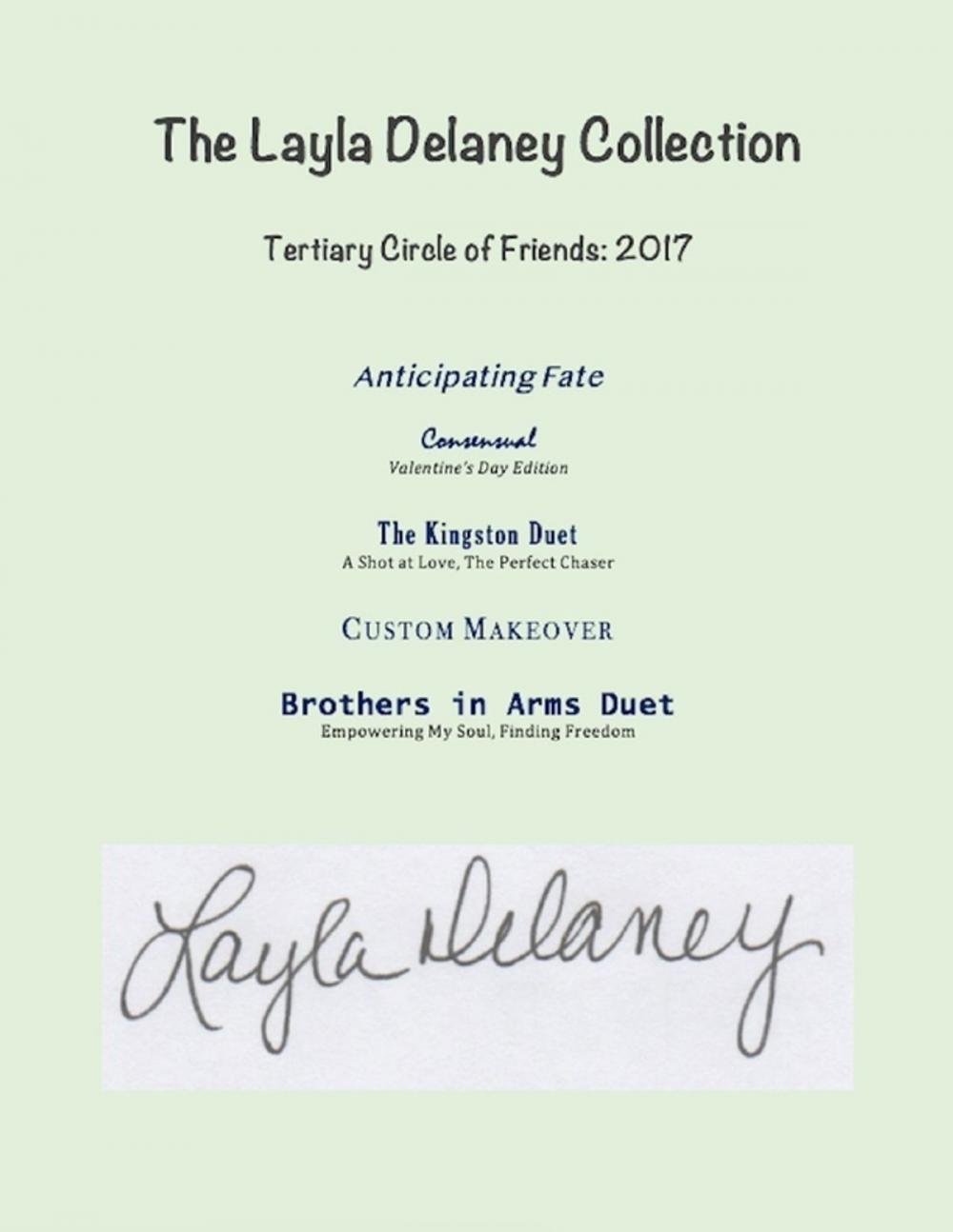 Big bigCover of The Layla Delaney Collection: Tertiary Circle of Friends: 2017