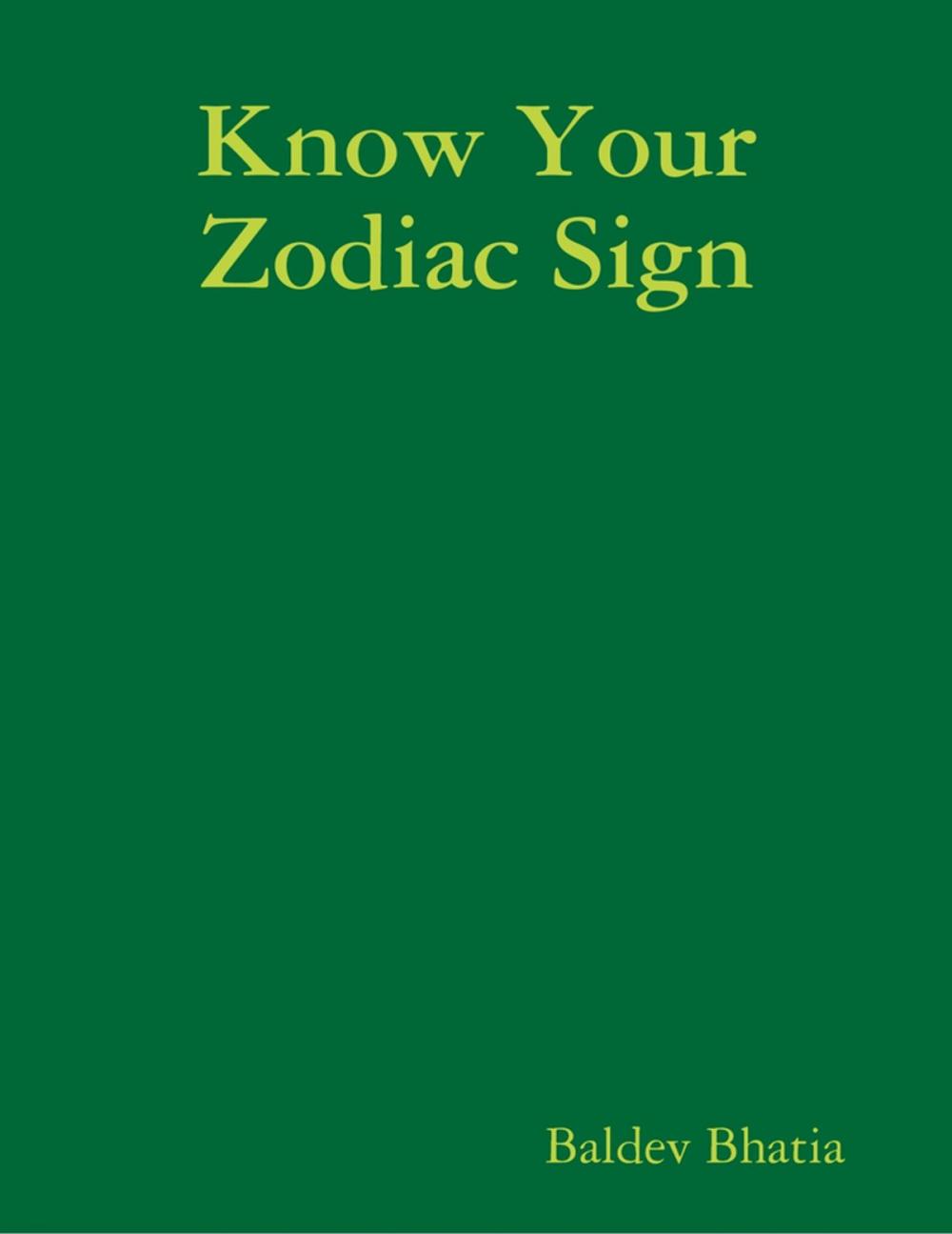 Big bigCover of Know Your Zodiac Sign