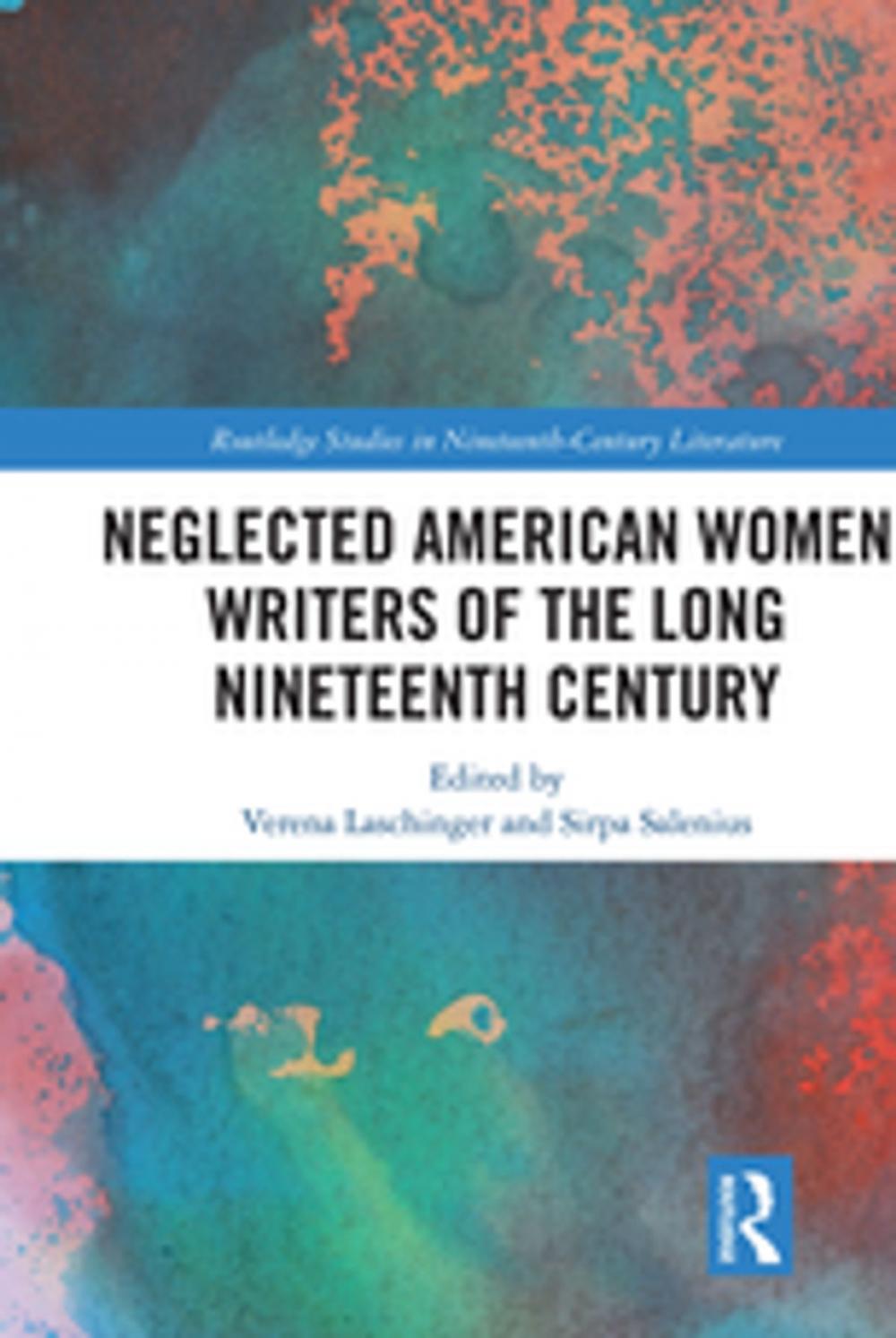 Big bigCover of Neglected American Women Writers of the Long Nineteenth Century