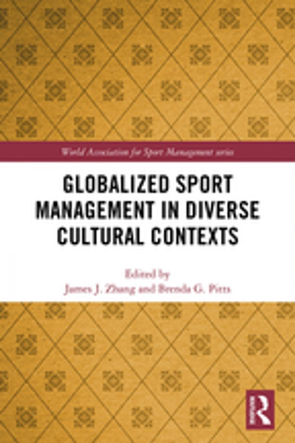 Big bigCover of Globalized Sport Management in Diverse Cultural Contexts