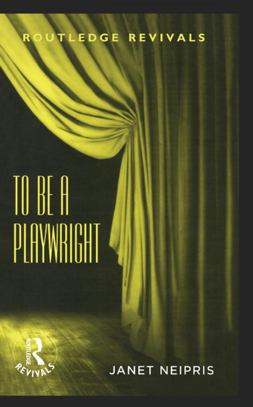 Big bigCover of To Be A Playwright