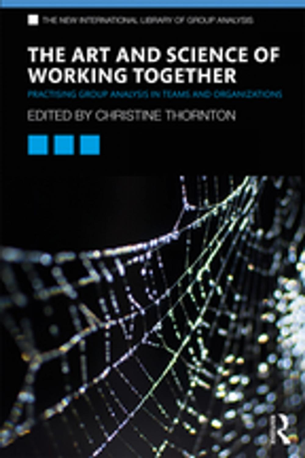 Big bigCover of The Art and Science of Working Together