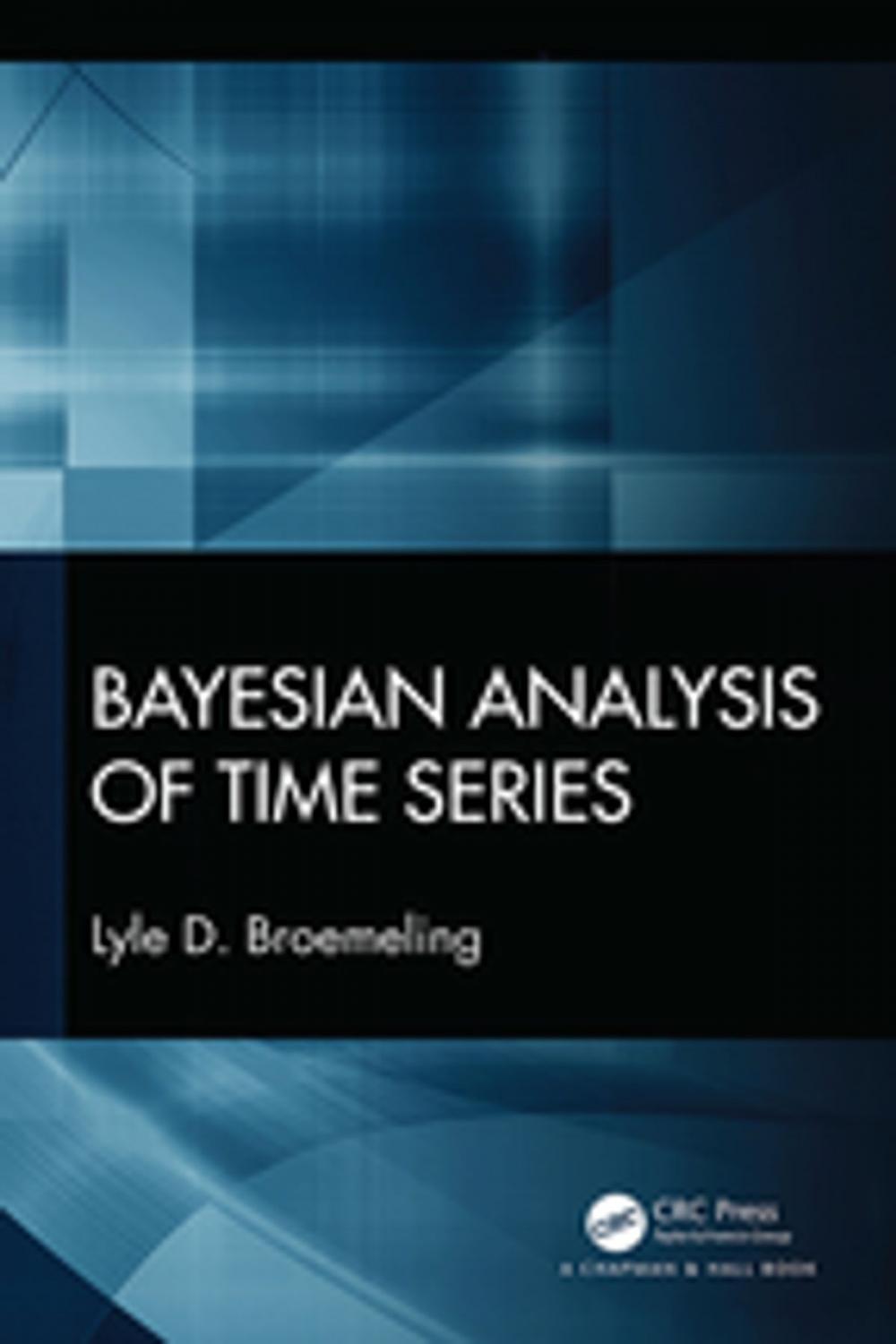 Big bigCover of Bayesian Analysis of Time Series