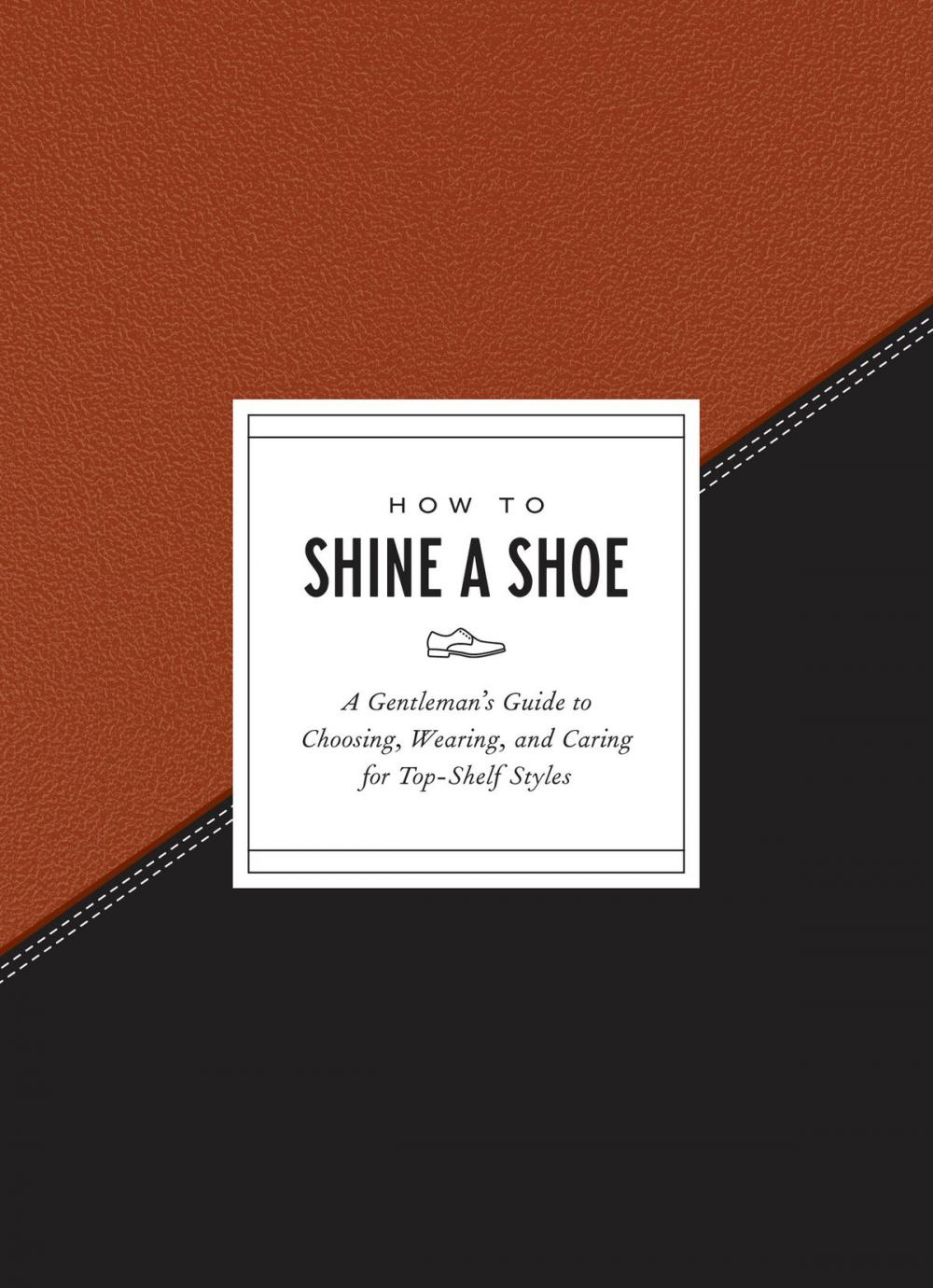 Big bigCover of How to Shine a Shoe