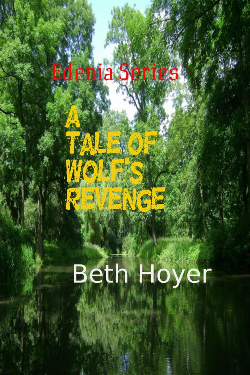 Big bigCover of A Tale of Wolf's Revenge