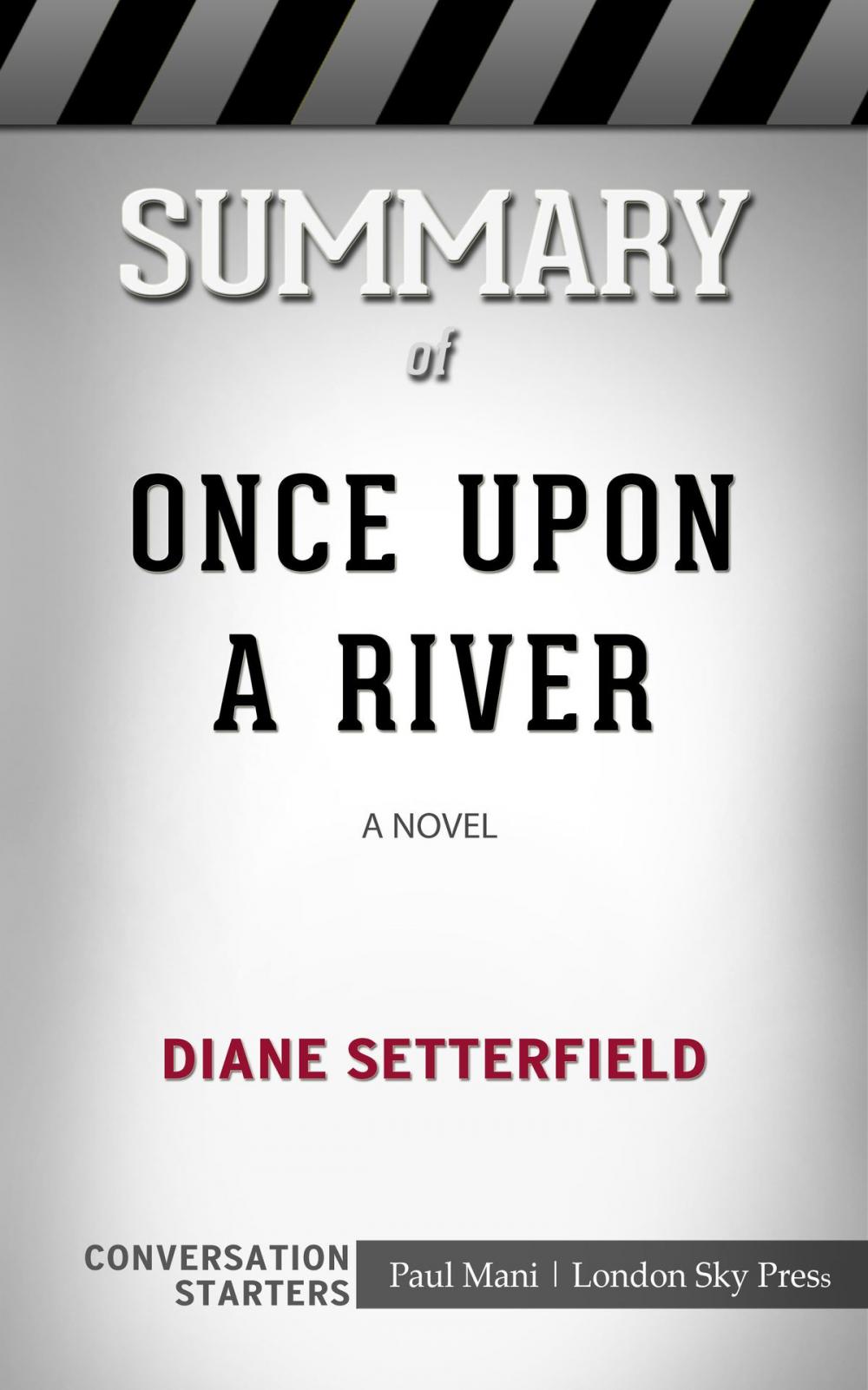 Big bigCover of Summary of Once Upon a River: A Novel | Conversation Starters