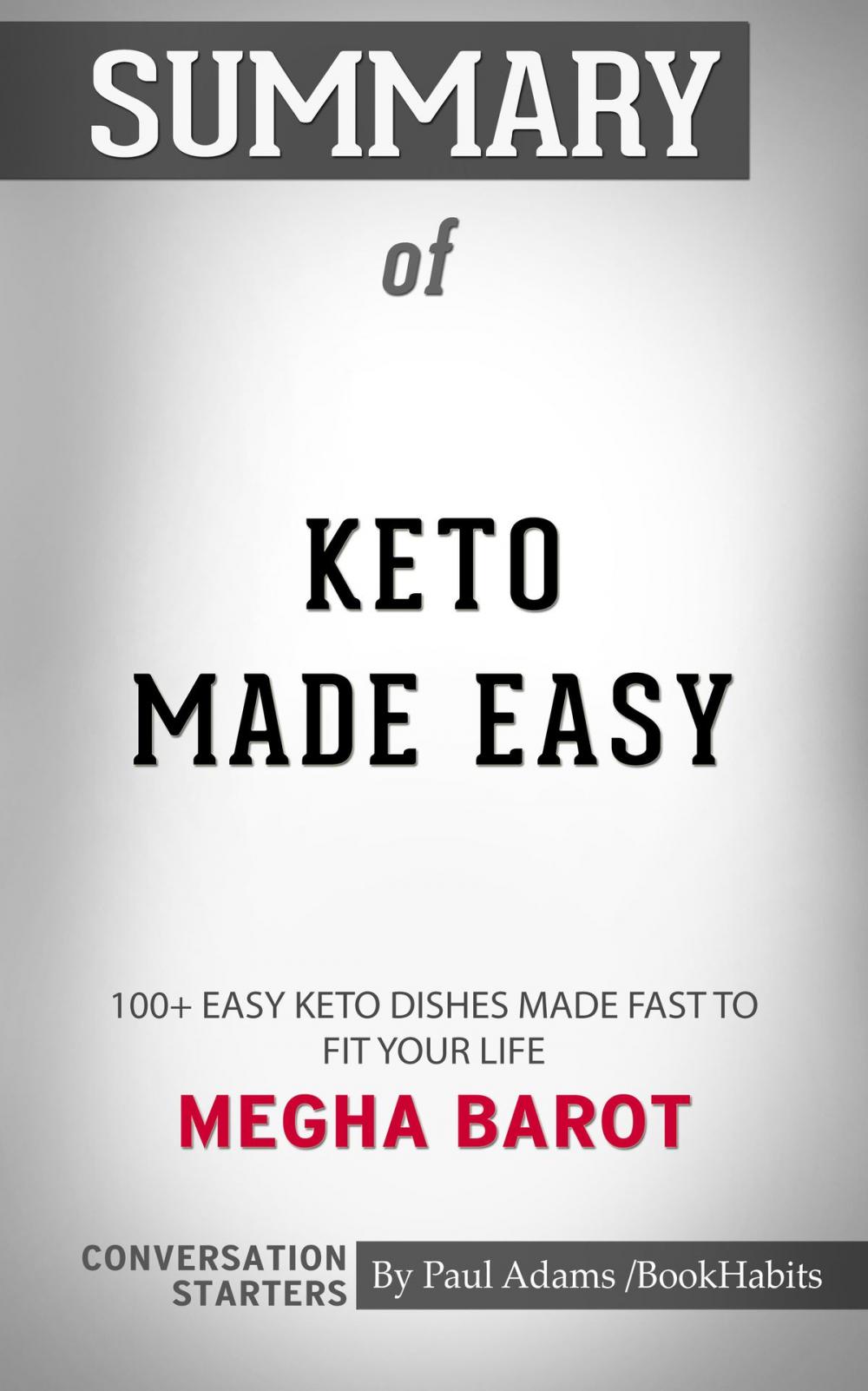 Big bigCover of Summary of Keto Made Easy by Megha Barot | Conversation Starters