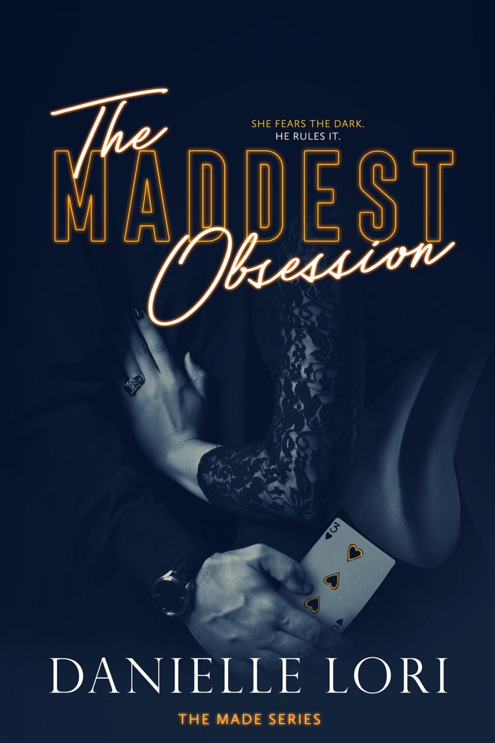 Big bigCover of The Maddest Obsession