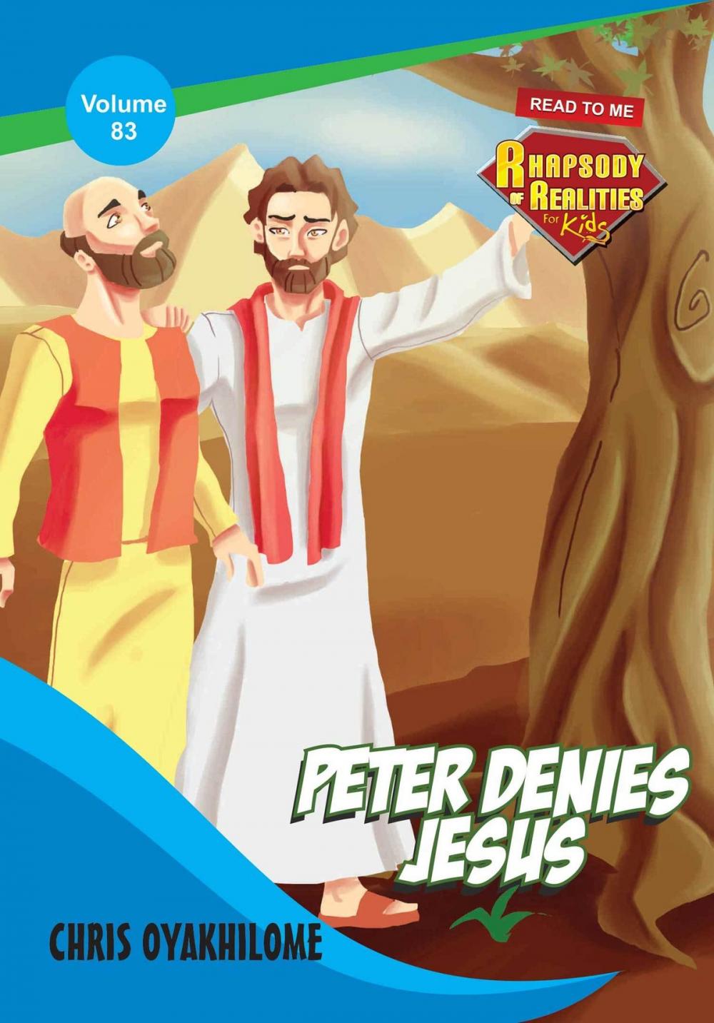 Big bigCover of Rhapsody of Realities for Kids: Peter Denies Jesus