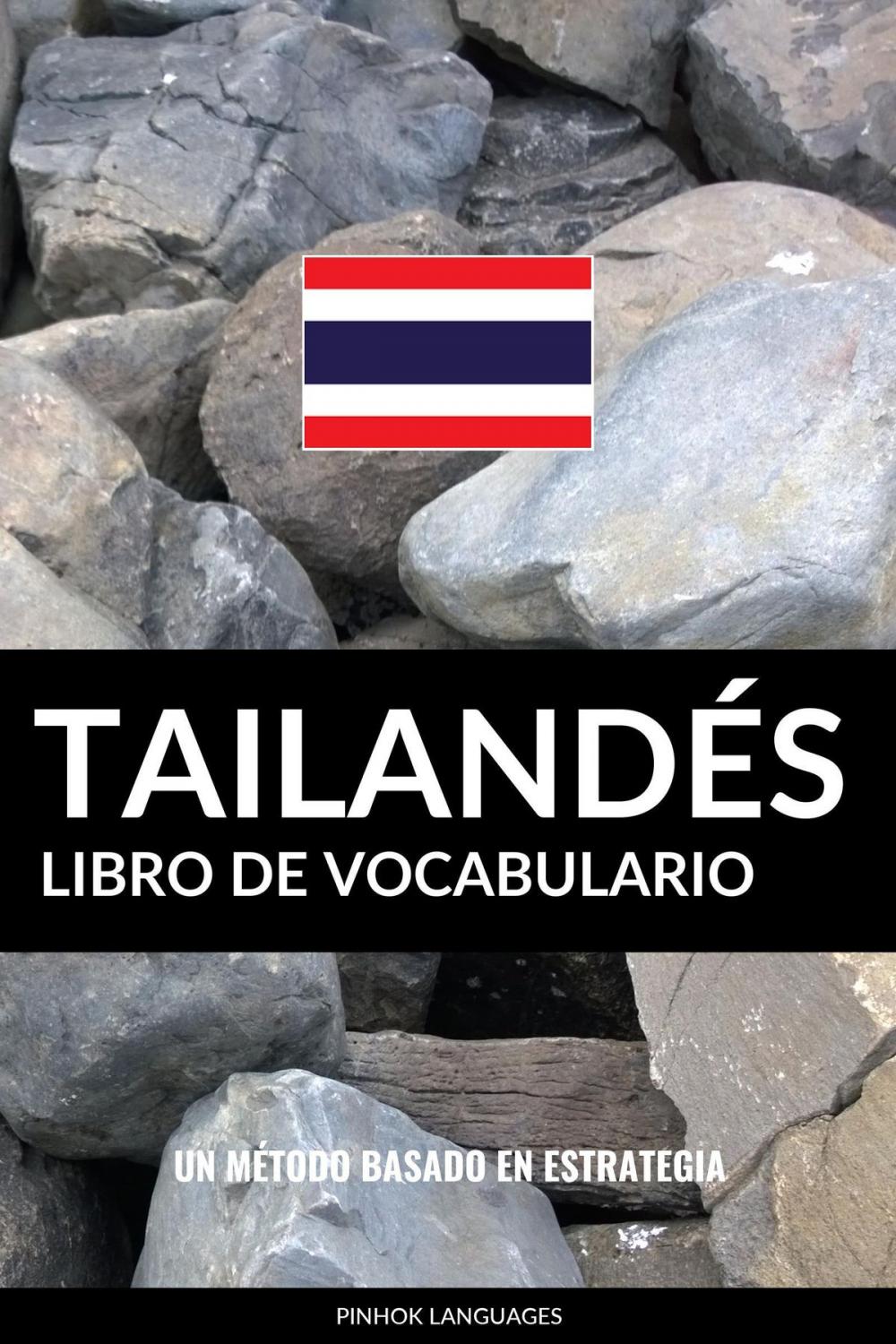 Big bigCover of Libro de Vocabulario Tailandés: Un Método Basado en Estrategia