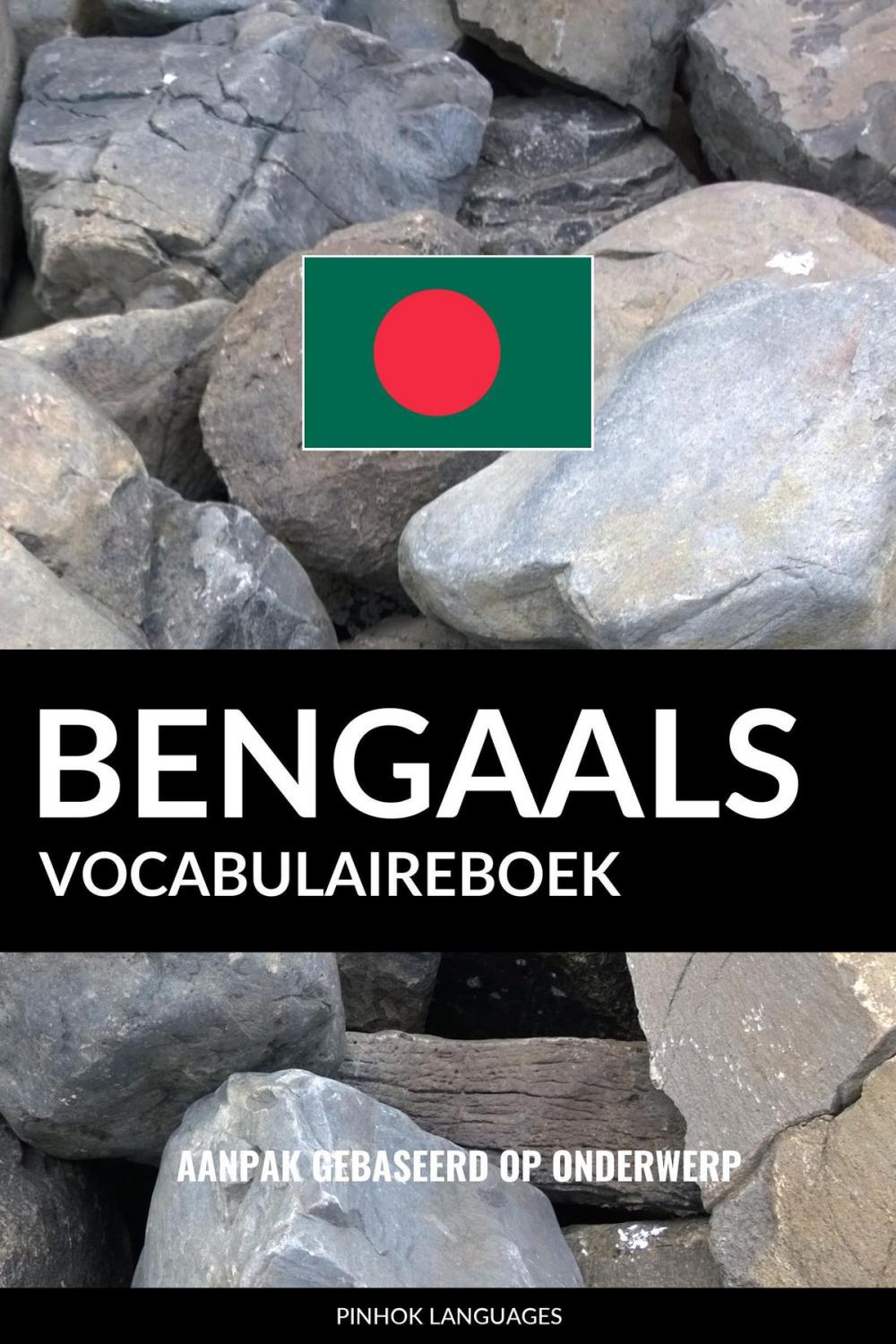 Big bigCover of Bengaals vocabulaireboek: Aanpak Gebaseerd Op Onderwerp