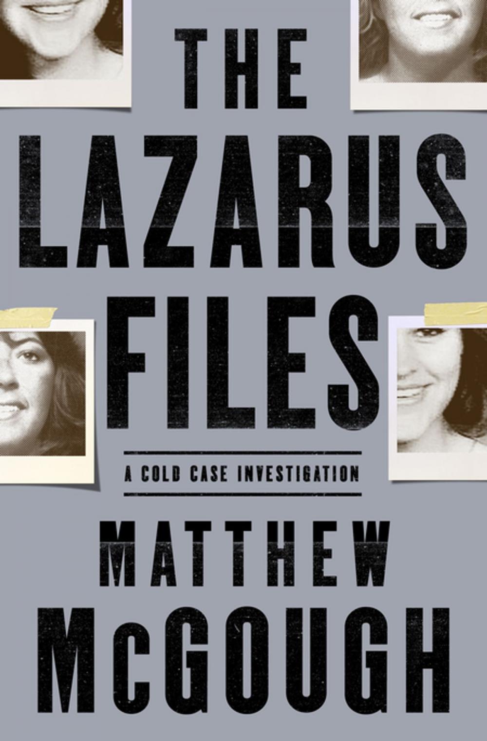 Big bigCover of The Lazarus Files