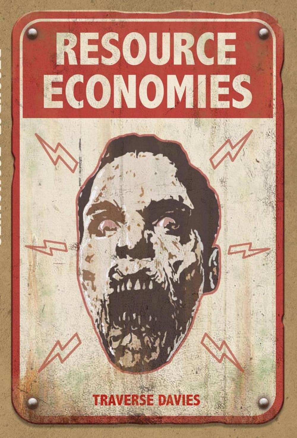 Big bigCover of Resource Economies: Reclaiming the Zombie Apocalypse