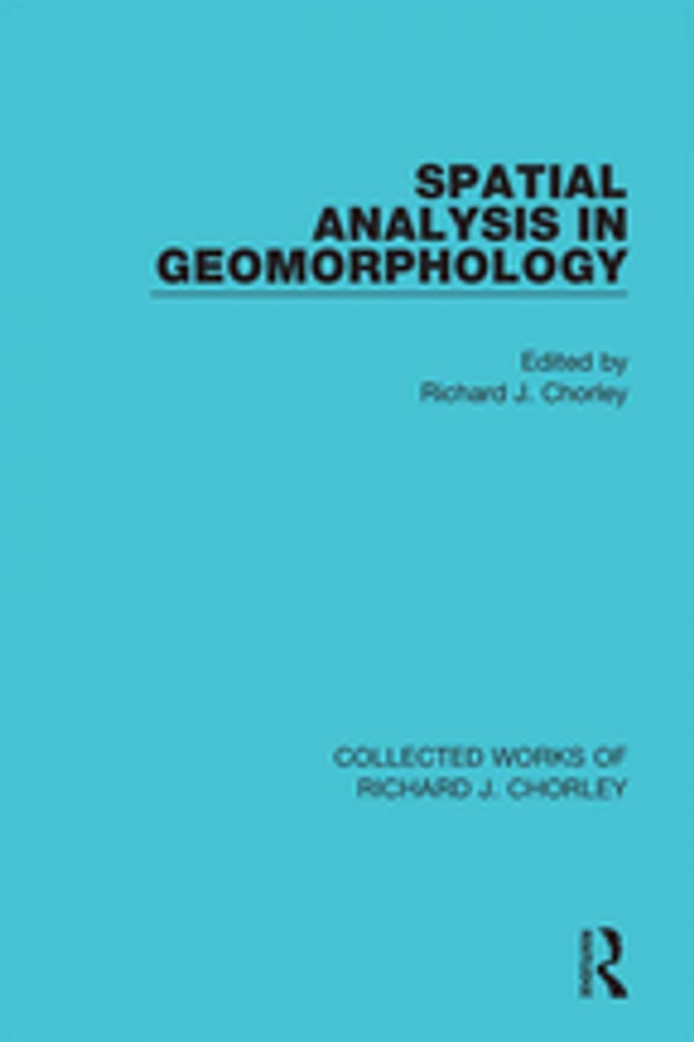 Big bigCover of Spatial Analysis in Geomorphology