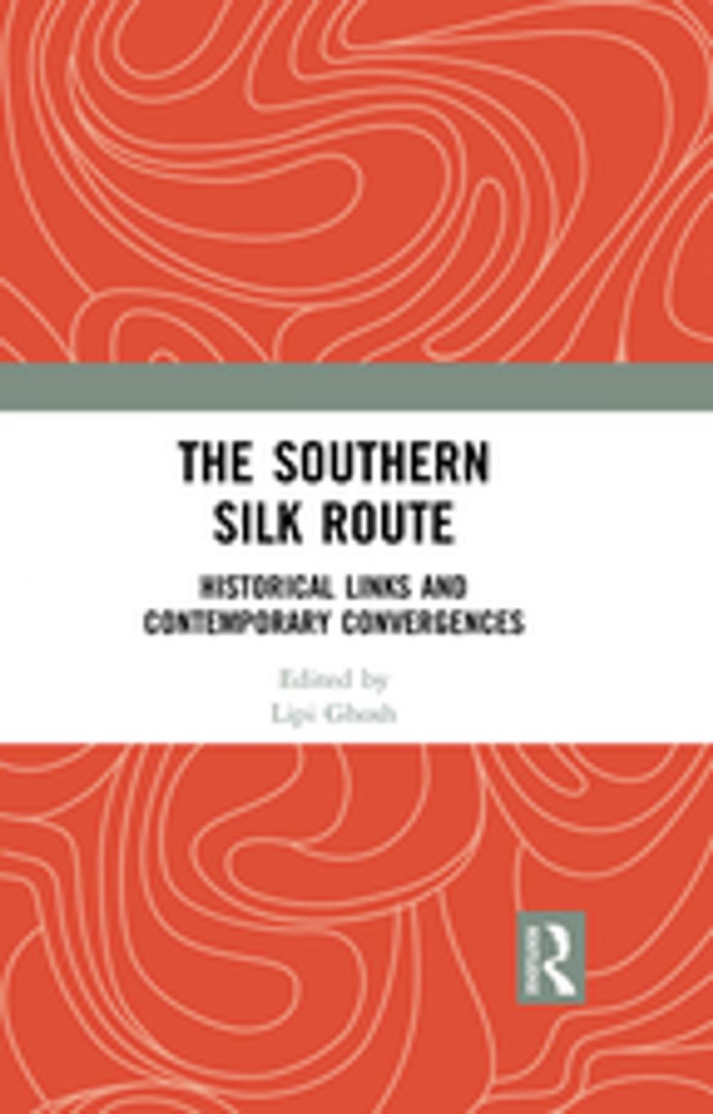 Big bigCover of The Southern Silk Route