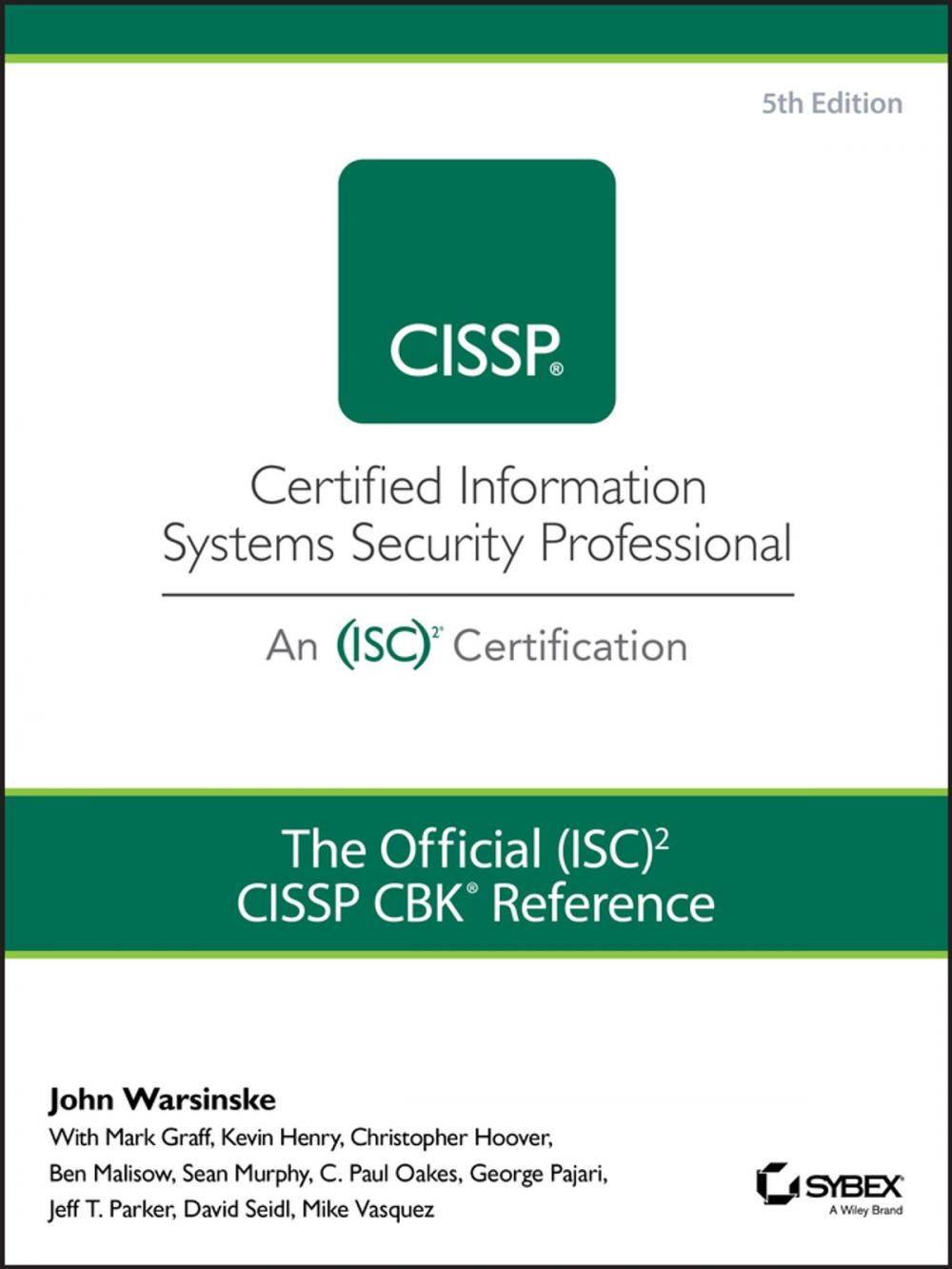 Big bigCover of The Official (ISC)2 Guide to the CISSP CBK Reference