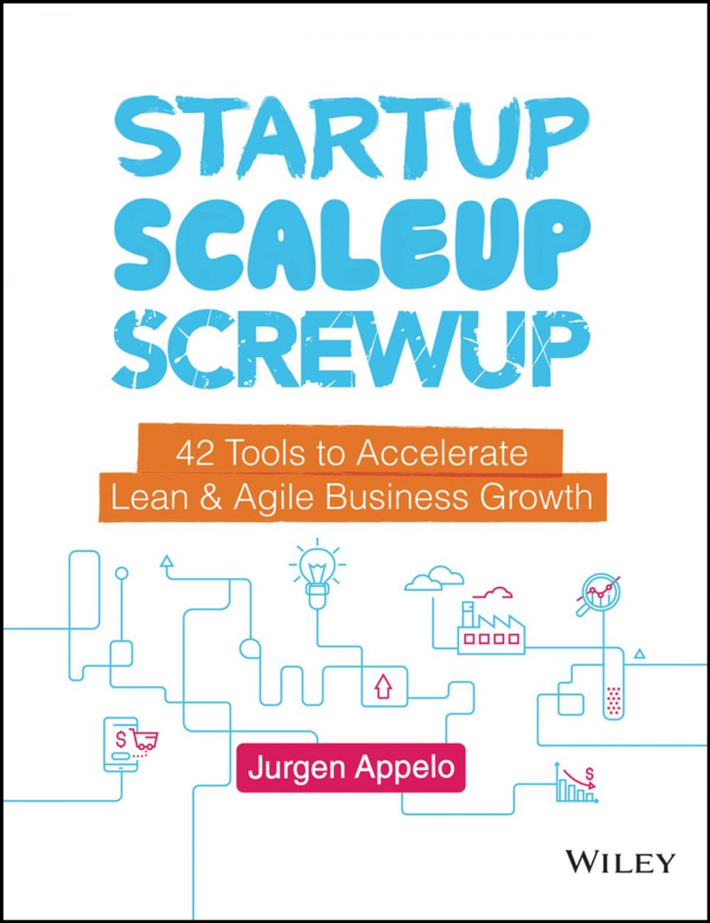 Big bigCover of Startup, Scaleup, Screwup