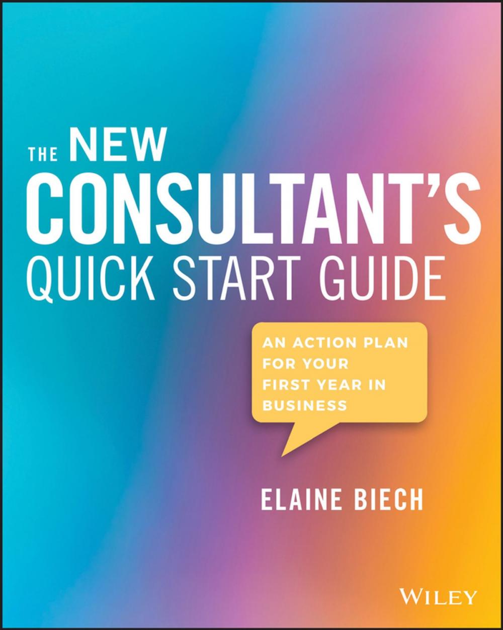 Big bigCover of The New Consultant's Quick Start Guide