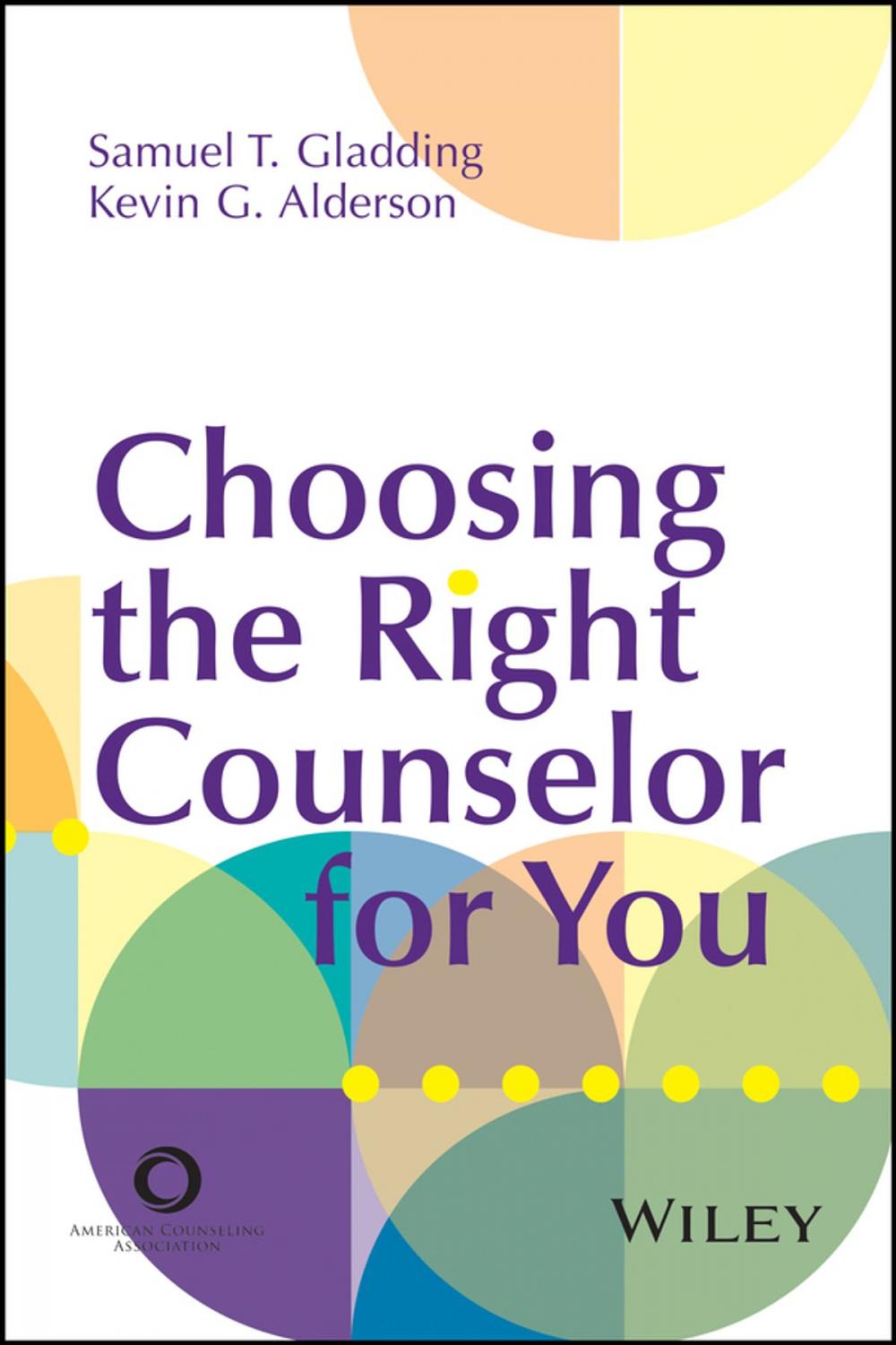 Big bigCover of Choosing the Right Counselor For You