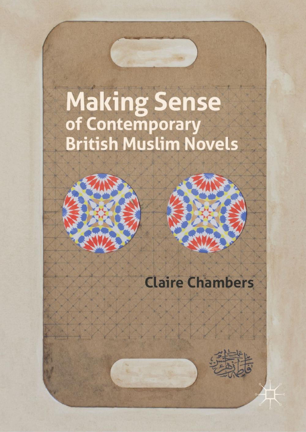 Big bigCover of Making Sense of Contemporary British Muslim Novels