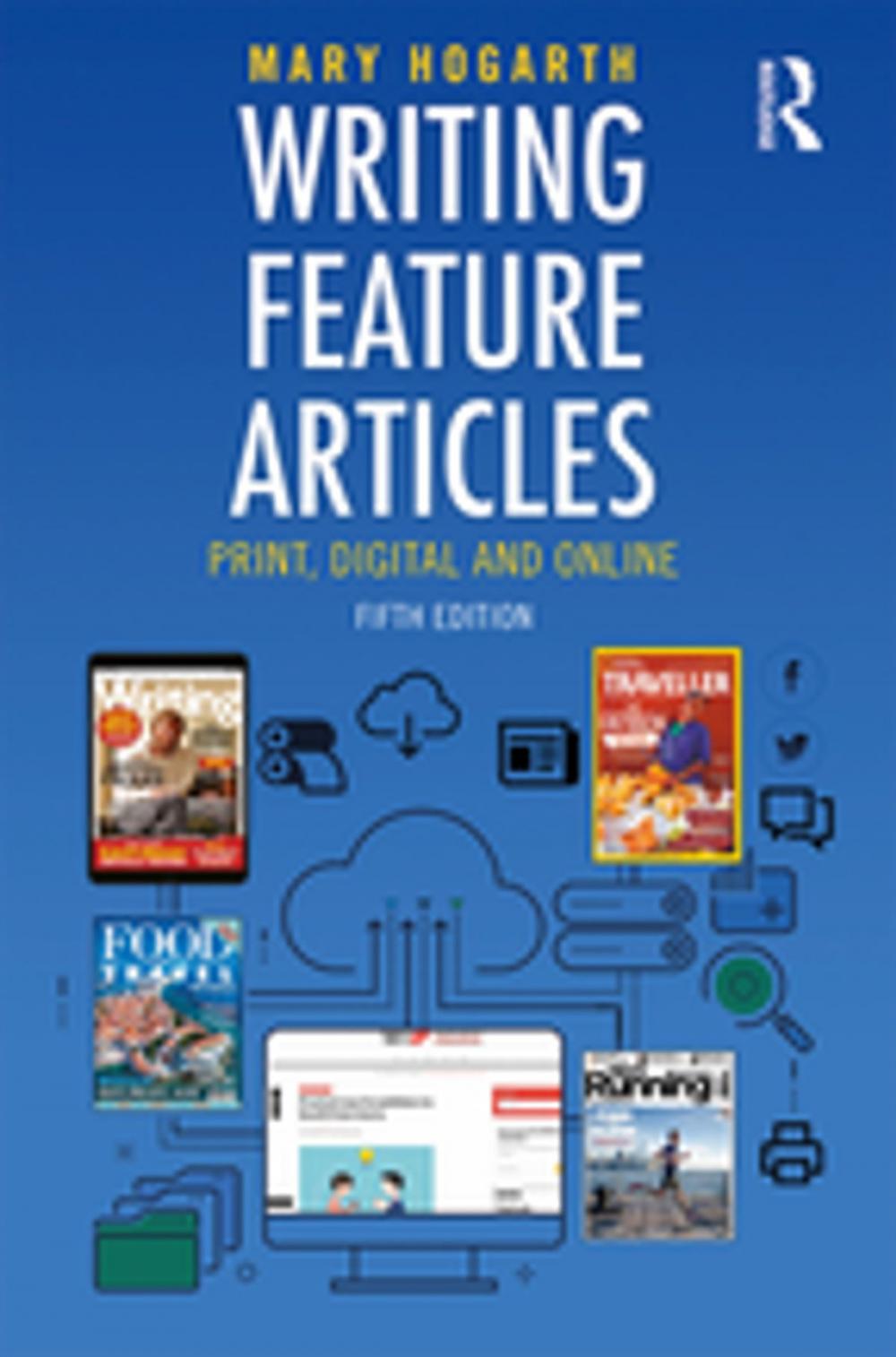 Big bigCover of Writing Feature Articles